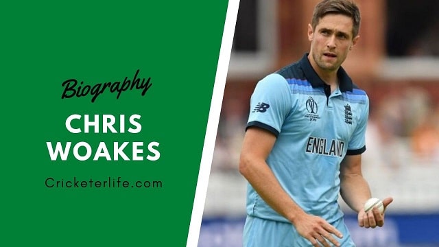 Chris Woakes biography